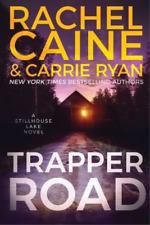 Carrie Ryan Rachel Caine Trapper Road (Paperback) Stillhouse Lake