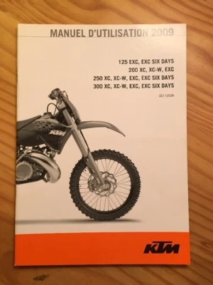 KTM 125 200 250 300 XC EXC XCW six days 2009 manuel utilisateur propriètaire