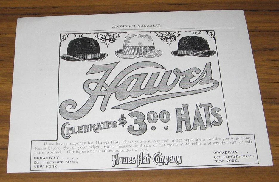 ANUNCIO DE COLECCIÓN 1899 ~ HAWES HAT COMPANY ~ SOMBREROS CELEBRADOS $3.00 BROADWAY, NUEVA YORK Foto 1 de 1