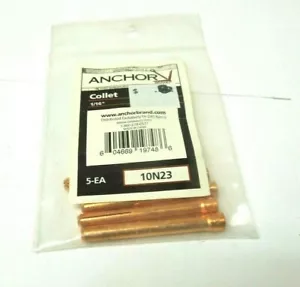 ANCHOR BRAND 10N23 Collet Body 1/16" 5-Pack TIG Accessories <MVF58 - Picture 1 of 2