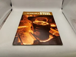 The Picture Story Of Steel - Picture 1 of 6