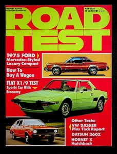 Road Test Magazine MAY 1974 Fiat X1/9, VW Dasher, Datsun 260Z, Hornet X - Picture 1 of 3