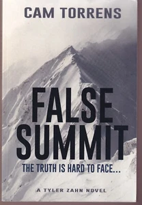 . False Summit, The Truth is Hard to Face, by Cam Torrens (A Tyler Zahn Novel) - Picture 1 of 2