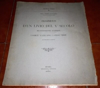 VATTASSO FRAMMENTI D'UN LIVIO DEL V SECOLO CODICE VATICANO LATINO 10696 ED. 1906 - Immagine 1 di 3