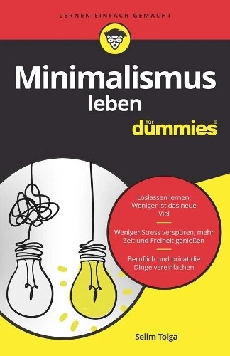 Selim Tolga Minimalismus leben für Dummies (Paperback) Für Dummies (UK IMPORT) - Image 1 of 1