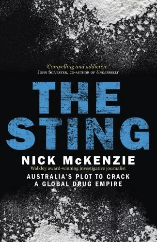 The Sting: Australia's Plot to Crack a Global Drug Empire,Nick M - Image 1 of 1