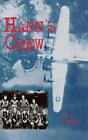 Hann's Crew: 490th Bomb Group of the Mighty 8th Air Force by E.J. Johnson (Engli