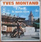 YVES MONTAND A Paris La Marie Vison BOUQUINISTES Parisiens 45T SP BIEM CBS 3806