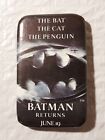 BATMAN RETURNS The Bat The Cat The Penguin 2 3/4 button pin back 1992 Vintage