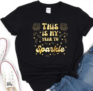 This Is My Year To Sparkle Shirt, Neujahr T-Shirt, Weihnachtst-Shirt, Geschenkshirt - Bild 1 von 9