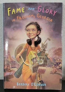 Fame and Glory in Freedom, Georgia - Hardcover By OConnor, Barbara - GOOD - Picture 1 of 5
