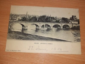 Kelso Bridge & Abbey Postcard Posted with Kelso Cancel 1904 - Picture 1 of 3