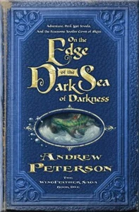 On the Edge of the Dark Sea of Darkness (The Wingfeather Saga) - Foto 1 di 1