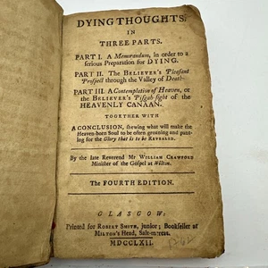 Very Rare!!! 1762!!! Dying Thoughts In Three Parts- William Crawford- 54-2 - Picture 1 of 15