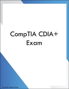 CompTIA CDIA+ Exam Computing Technology Industry Association - Picture 1 of 1