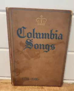 Columbia Songs (1756-1914) Published by Columbia University - 1916 - Imagen 1 de 8