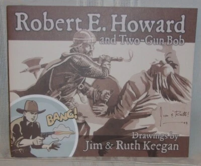 ROBERT E. HOWARD and Two-Gun Bob Drawings by Jim and Ruth Keegan 1/1000 Promo - Image 1 of 4