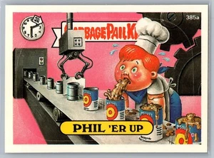 1987 Topps GPK - Phil 'Er Up #385a - Comic Back EX-NM (Wax) *TEXCARDS* - Picture 1 of 2