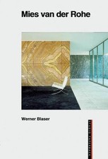 LUDWIG MIES VAN DER ROHE (STUDIO ) By Werner Blaser *Excellent Condition*