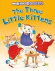 Three Little Kittens (Ready Steady Readers) by Lesley Smoth, NEW Book, FREE & FA