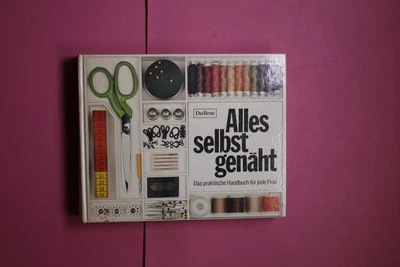235529 Monika Blaeser ALLES SELBST GENÄHT d. prakt. Handbuch für jede Frau HC - Bild 1 von 4