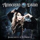AMBERIAN DAWN DARKNESS OF ETERNITY NEW CD