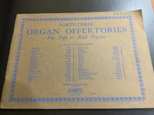 FORTY-THREE ORGAN OFFERTORIES FOR PIPE/REED ORGANS SHEET MUSIC - Picture 1 of 2