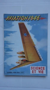 LA SCIENCE ET LA VIE HORS SERIE AVIATION 1946 - Picture 1 of 1