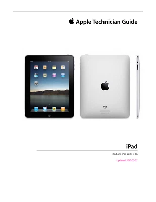 Apple iPad Wi-Fi + 3G 2010 Technician Guide Service Manual - Image 1 of 4