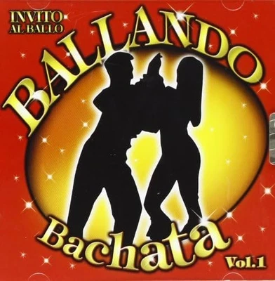 VARIOUS ARTISTS Ballando Bachata Vol. 1 (CD) - Image 1 of 3