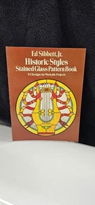 Historic Styles Stained Glass - Paperback, by Sibbett Jr. Ed - Acceptable n - Picture 1 of 7
