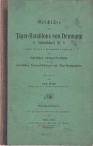 Storia del Battaglione Cacciatori di Neumann (1° Slesia) n.5 e la sua S - Foto 1 di 1