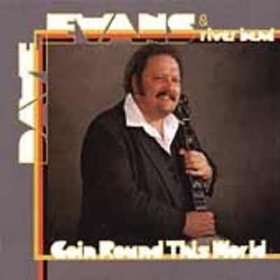 Dave Evans - Goin Round This World [New CD]