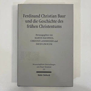 GERMAN Ferdinand Christian Baur Und Die Geschichte Des Fruhen Christentums HCDJ - Imagen 1 de 9