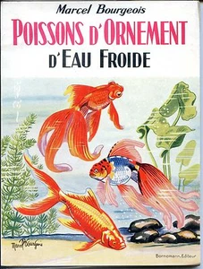 POISSONS D'ORNEMENT D'EAU FROIDE - Marcel Bourgeois 1959 - Zoologie - Picture 1 of 1