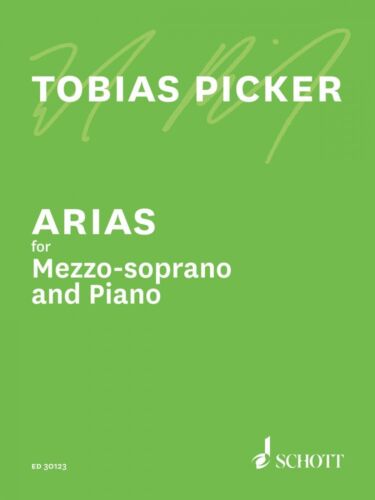 Arias pour mezzo-soprano et partition de musique Tobias Picker NEUF 049044097