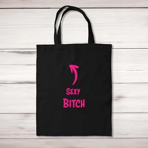 Sexy Bitch Tote Bag - Picture 1 of 6