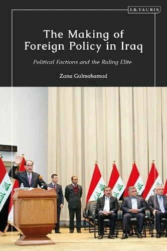 Zana Gulmohamad Making of Foreign Policy in Iraq (Paperback) (UK IMPORT) - Image 1 of 1