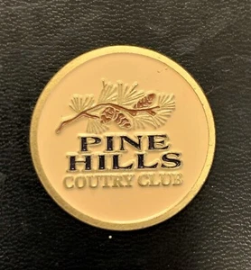 Pine Hills Country Club - Golf Ball Marker - Picture 1 of 2