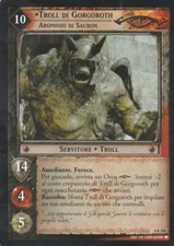 Il Signore degli Anelli :TROLL DI GORGOROTH - Abominio di Sauron (Decipher)