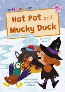 Hot Pot and Mucky Duck: (Pink Early Reader) by Jenny Moore Paperback Book - Picture 1 of 1