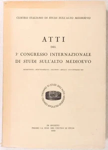 Atti del 3e congresso internazionale di studi sull'alto medioevo (1956) - 1959 - Picture 1 of 1