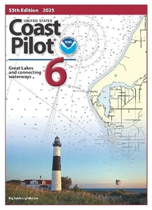 U.S. Coast Pilot 6: Great Lakes and St. Lawrence River - 55th Edition 2025 - Picture 1 of 4