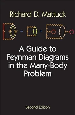 A Guide to Feynman Diagrams in the Ma..., Mattuck, R.D. - Image 1 of 2
