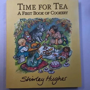 Time For Tea - Shirley Hughes Signed UK first edition/printing 1/1 - Imagen 1 de 3