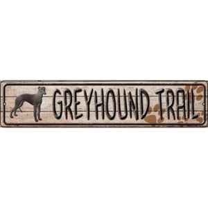 Greyhound Trail Novelty metal street sign plaque for Home Door Garage Wall - Picture 1 of 1