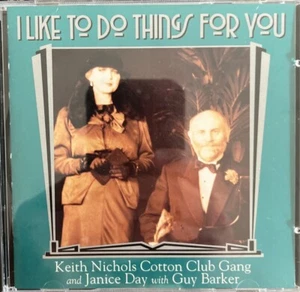 I Like To Do Things For You CD Keith Nichols Cotton Club Gang  STOMP OFF CD1242 - Picture 1 of 2