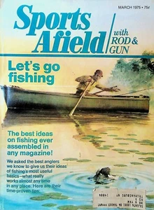 Sports Afield March 1975 Hunting Fishing John Berkey Vance Bourjaily - Picture 1 of 2