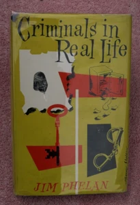 Criminal's in Real Life, Jim Phelan, 1956 first edition *Vg/Vg* - Picture 1 of 8