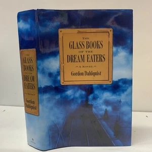 Glass Books of the Dream Eaters_Gordon Dahlquist_HCDJ_1st Edn / 1st Printing E4 - Picture 1 of 6